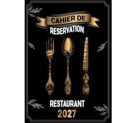 Cahier de reservation restaurant 2027: 1 page par jour pour 365 jours | carnet de rendez-vous pour cafés, hôtels et restaurants | 36 reservations par jour | format A4