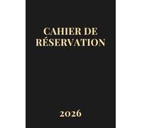 Cahier De Réservation Restaurants: Agenda Réservation A4, 2 Pages Par Jour, Jours Fériés Et Fêtes Civiles Indiqués.