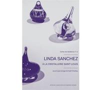 Cahier de résidence 12 Linda Sanchez (Auteur), Gaël Charbau (Auteur), Bronwyn Mahoney (Traduction)