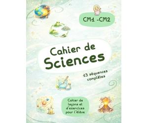 Cahier de sciences: CM1, CM2