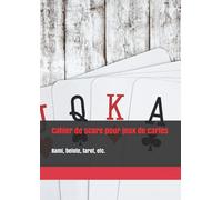 Cahier de score pour jeux de cartes: Rami, belote, tarot etc.