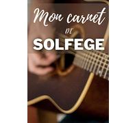 cahier de solfège guitare: solfège pour guitare violon piano | lignes, portées à remplir | manuscrit | carnet à remplir