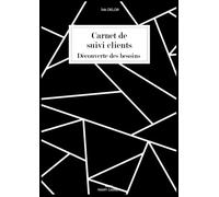 Cahier de suivi clients.: Véritable outils d'aide à la vente et la prospection. A utiliser en Rendez-vous, au téléphone, sur un salon. 100 fiches ... rapide. Format A4. Lignée. A remplir.