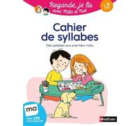 Cahier de syllabes – Regarde, je lis ! – dès 5 ans – Nathan