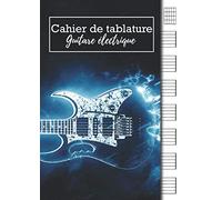 Cahier de Tablature Guitare électrique: Carnet de musique guitare électrique | Pages de tablatures pour guitariste | 110 pages, Grand Format | Pour les étudiants, amateurs et professionnels