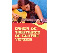 Cahier de tablatures de guitare vierges
