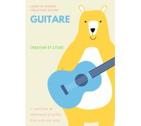 Cahier De Tablatures Guitare: Cahier Guitare Enfants. 4 Ensembles De Tablatures Et Grilles D'accords Par Page. 100 Pages. Format A4. Couverture Enfantine Pour Un Accompagnement Plein De Joie Et De Dou