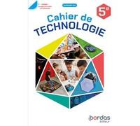 Cahier de Technologie 5e 2024 élève Clément Fantoli (Directeur éditorial), Stéphane Coiffier (Auteur), David Csatho (Auteur), Frédérique Débée (Auteur), Frédéric Dehove (Auteur), Bernard Joly (Auteur)