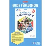 Cahier De Technologie 5e - Guide Pédagogique