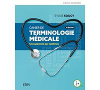 Cahier de terminologie médicale - 3e édition: Manuel + version numérique 5 ans