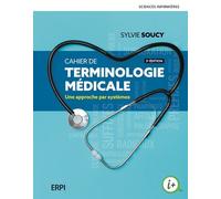 Cahier de terminologie médicale - 3e édition: Manuel + version numérique 5 ans