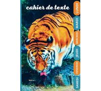 CAHIER DE TEXTE: 2022 2023 TIGRE cm1 cm2 ce1 ce2 cp | Pour filles et garçons| Pratiques pour toutes les matières...