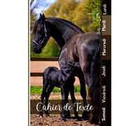 Cahier de Texte: 2023 2024 Cheval : avec un intérieur bien organisé pour toutes les matières (Leçons et devoirs) /pour écoliers fille et garçon en ... et tables de multiplication / animaux