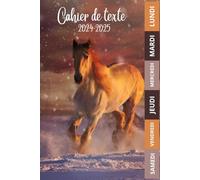 CAHIER DE TEXTE 2024-2025 CHEVAL: Pour filles et garçons avec coloriage thème animaux - Pour organiser votre rentrée scolaire