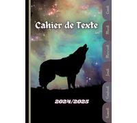 Cahier de texte 2024-2025 loup: afin de bien organiser votre rentrée scolaire pour fille et garçon - avec des pages de coloriage Theme animaux