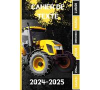 CAHIER DE TEXTE 2024 2025 TRACTEUR: CAMION | CE1, CE2, CM1, CM2,CP| Pratique Pour Toutes Les Matières , pour la rentrée scolaire...