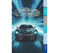 Cahier de texte 2024- 2025 Voiture de sport: Pour enfant en CE1, CE2, CM1, CM2, Collège Et Lycée | Pratique Pour Toutes Les Matières -avec des pages de coloriage