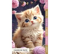 CAHIER DE TEXTE 2025 2026 CHAT: Pour filles et garçons | Intérieur en Couleurs - Pour bien organiser et planifier votre année scolaire