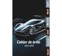 Cahier de texte 2025- 2026 Voiture: Pour enfant en CE1, CE2, CM1, CM2, Collège Et Lycée | Pratique Pour Toutes Les Matières -avec séparation en couleurs des jours de la semaine