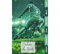 Cahier de Texte 2026 2027 Football: Carnet de Devoirs et Leçons Primaire CP, CE1, CE2, CM1, CM2 | Cahier Pratique et Facile à Utiliser pour Garçons et Filles avec Repères Colorés