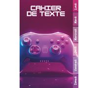 Cahier de Texte 2026 2027 Gamer: Carnet de Devoirs et Leçons Primaire CP, CE1, CE2, CM1, CM2 | Cahier Pratique et Facile à Utiliser pour Garçons et Filles avec Repères Colorés