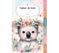 Cahier de Texte 2026-2027: Koala - Intérieur en Couleurs - 100 pages - Carnet Devoirs et Leçons avec Jours de la semaine