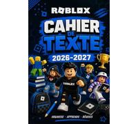 Cahier de Texte 2026-2027 Roblox Organisateur scolaire ludique pour noter les devoirs, les leçons: et les activités - Primaire CP, CE1, CE2, CM1 et CM2