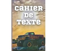cahier de texte: agenda école primaire | organise ta semaine CP CE1 CE2 CM1 CM2 | couverture monster truck