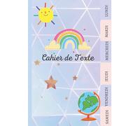Cahier de texte: Agenda scolaire pour fille et garçon | Primaire cp-ce1-ce2-cm1-cm2 | Simple et Pratique pour vos Leçons et Devoirs.