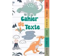 CAHIER DE TEXTE DINOSAURE | GARÇON: Cahier de Texte pour écoliers, Fille et Garçon avec Lignes Seyes. Parfait pour école Primaire et Collège, cp ce1 ... les Devoirs et les Leçons de Chaque Jour.