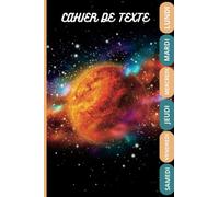 CAHIER DE TEXTE: ESPACE 2022 2023 Avec coloriage thème rentrée scolaire et un tableau de multiplication sur la quatrième de couverture/ Pour la ... samedi pratique pour Toutes les matières...