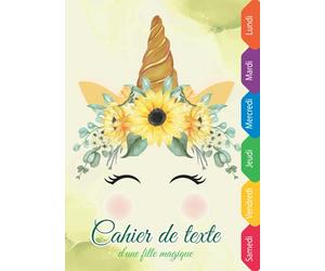 Cahier de texte fille: Licorne primaire cp - ce1 - ce2 - cm1 - cm2 | Fournitures rentrée scolaire | Pratique pour toutes les matières (Leçons et ... Format (6.5 x 9 in) pratique pour le cartable