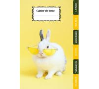 Cahier de texte Lapin: cp - ce1 - ce2 - cm1 - cm2 | Cahier de Texte fille ou garçon avec jour de la semaine, coloriage, intercalaire..