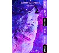 CAHIER DE TEXTE: Loup 2023 / 2024 | cm1 cm2 ce1 ce2 | pour filles et garçons , pratique pour toutes les matiéres