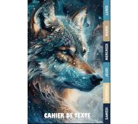 CAHIER DE TEXTE LOUP 2026-2027: CE1, CE2, CM1, CM2 | Pratique Pour Toutes Les Matières