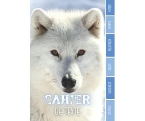 CAHIER DE TEXTE: Loups animaux canidés avec coloriages type Mandala - Réglure Séyes pour garcon fille en primaire cp ce1 ce2 cm1 cm2 collège | Noter ... pour une année scolaire réussie.