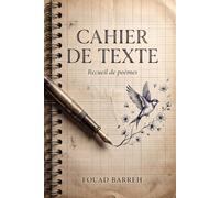 CAHIER DE TEXTE: RECEUIL DE POÈME