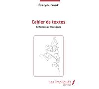 Cahier de texte Réflexions au fil des jours - Evelyne Frank - Les Impliqués - broché - Roman