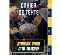CAHIER DE TEXTE: Rugby Sport équipe Ballon ovale avec coloriages Rugbyman pour écoliers garcon fille en primaire cp ce1 ce2 cm1 cm2 collège | emploi ... pour une année scolaire réussie.