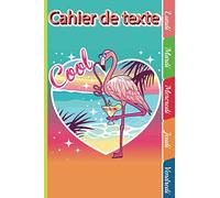 Cahier de texte, Thème Flamant rose ,parfait comme cadeau pour la rentrée scolaire ,organisation des devoirs du lundi au vendredi, prise de note,format 15X22cm