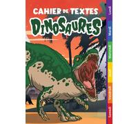 Cahier de Textes Dinosaures: Pour Garçon en Primaire (CP, CE1, CE2, CM1, CM2) Pour Démarrer l'Année Scolaire en Beauté