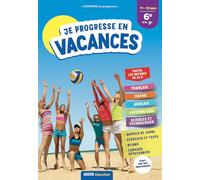 Cahier de vacances 2021 – Je progresse en vacances de la 6e à la 5e – Auzou