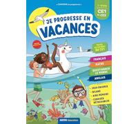 Cahier de vacances 2021 - Je progresse en vacances du CE1 au CE2