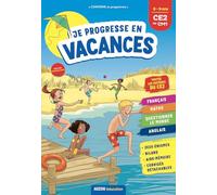 Cahier de vacances 2021 - Je progresse en vacances du CE2 au CM1
