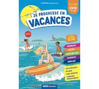 Je progresse en vacances CM2 à la 6e 10-11 ans LAURENCE VINCENOT (Auteur), Claire Delvaux (Illustration), Caroline Ayrault (Illustration)