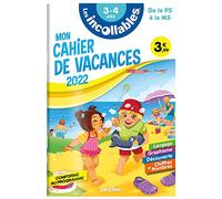 Cahier de vacances 2022 - Les incollables - De la PS à la MS - 3-4 ans