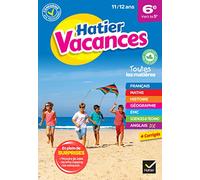 Cahier de vacances 2023 de la 6e vers la 5e: pour réviser son année dans toutes les matières