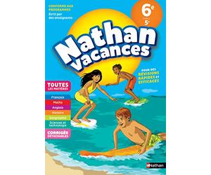 Cahier de Vacances 2025 de la 6ème vers la 5ème, toutes les matières - Nathan Vacances