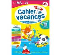 Cahier de vacances 2025, de la MS vers la GS 4-5 ans Caroline Thierry (Auteur)