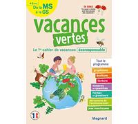 Cahier de vacances 2025, de la MS vers la GS 4-5 ans - Vacances vertes: Le premier cahier de vacances écoresponsable
